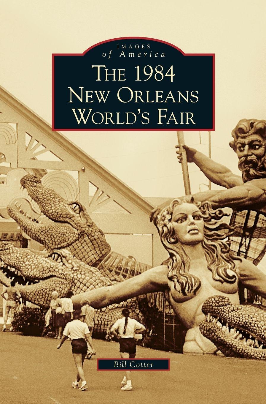Vorderes Coverbild 1984 New Orleans World's Fair
