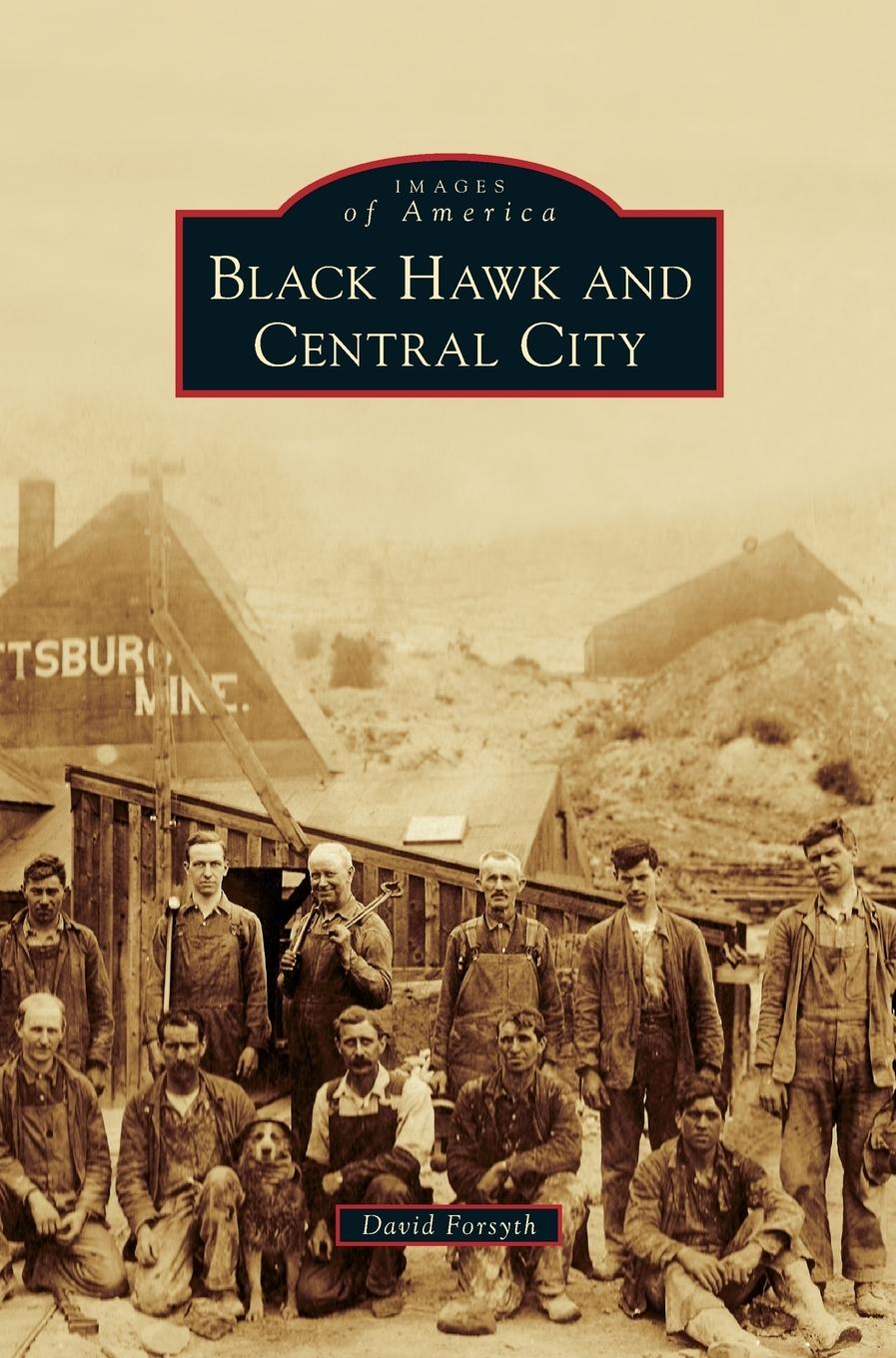 Vorderes Coverbild Black Hawk and Central City