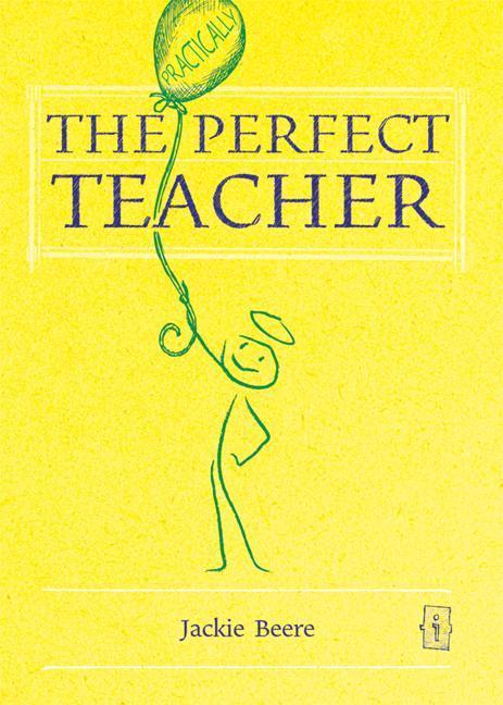Vorderes Coverbild The (Practically) Perfect Teacher