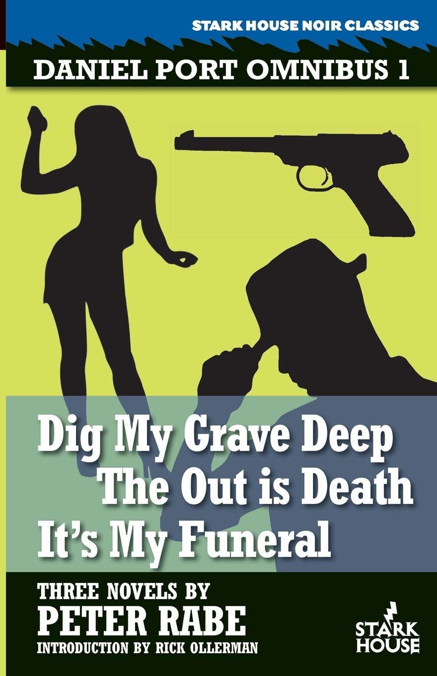 Vorderes Coverbild Dig My Grave Deep / The Out is Death / It's My Funeral