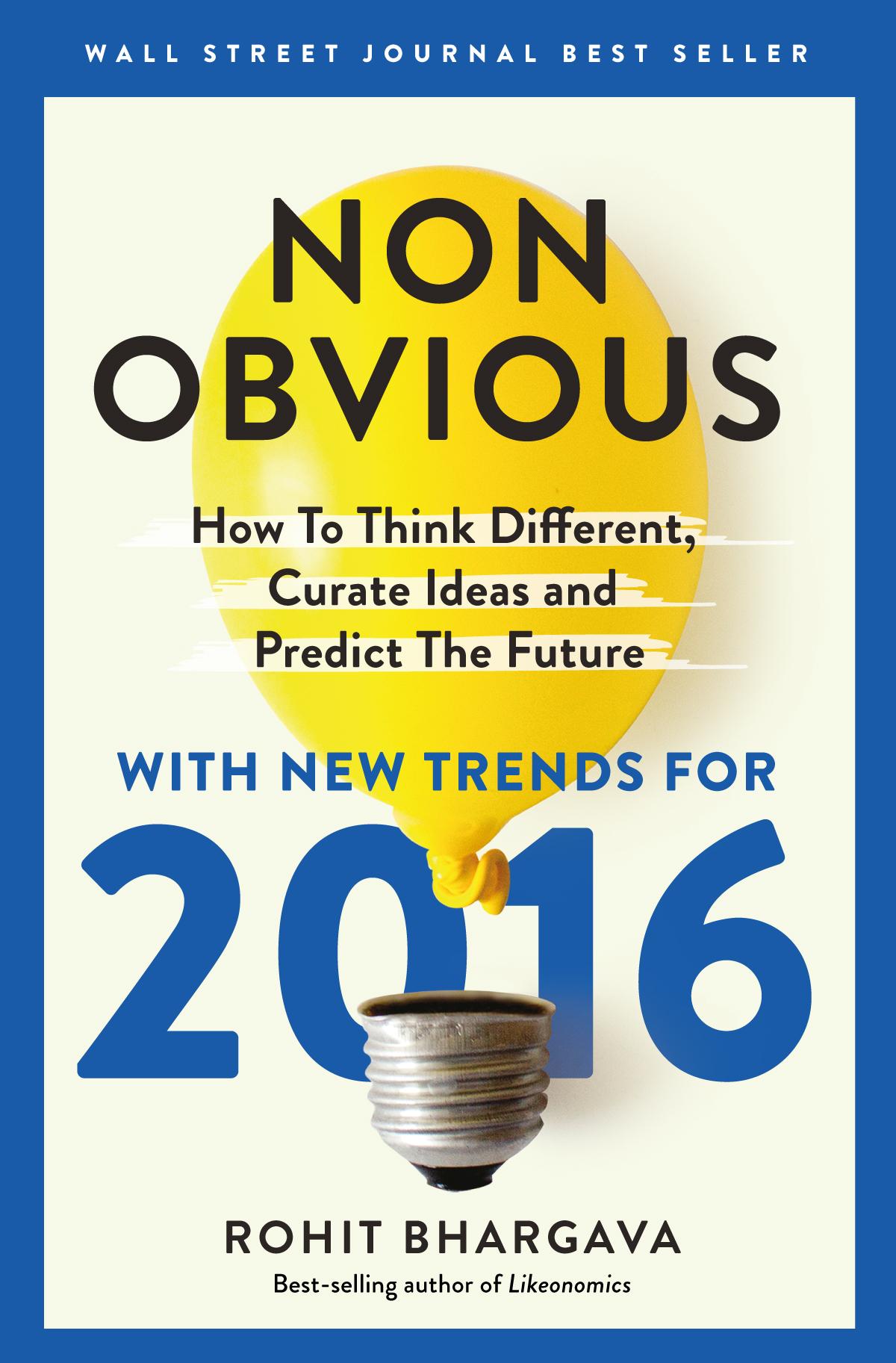 Vorderes Coverbild Non-Obvious 2016 Edition: How to Think Different, Curate Ideas & Predict the Future