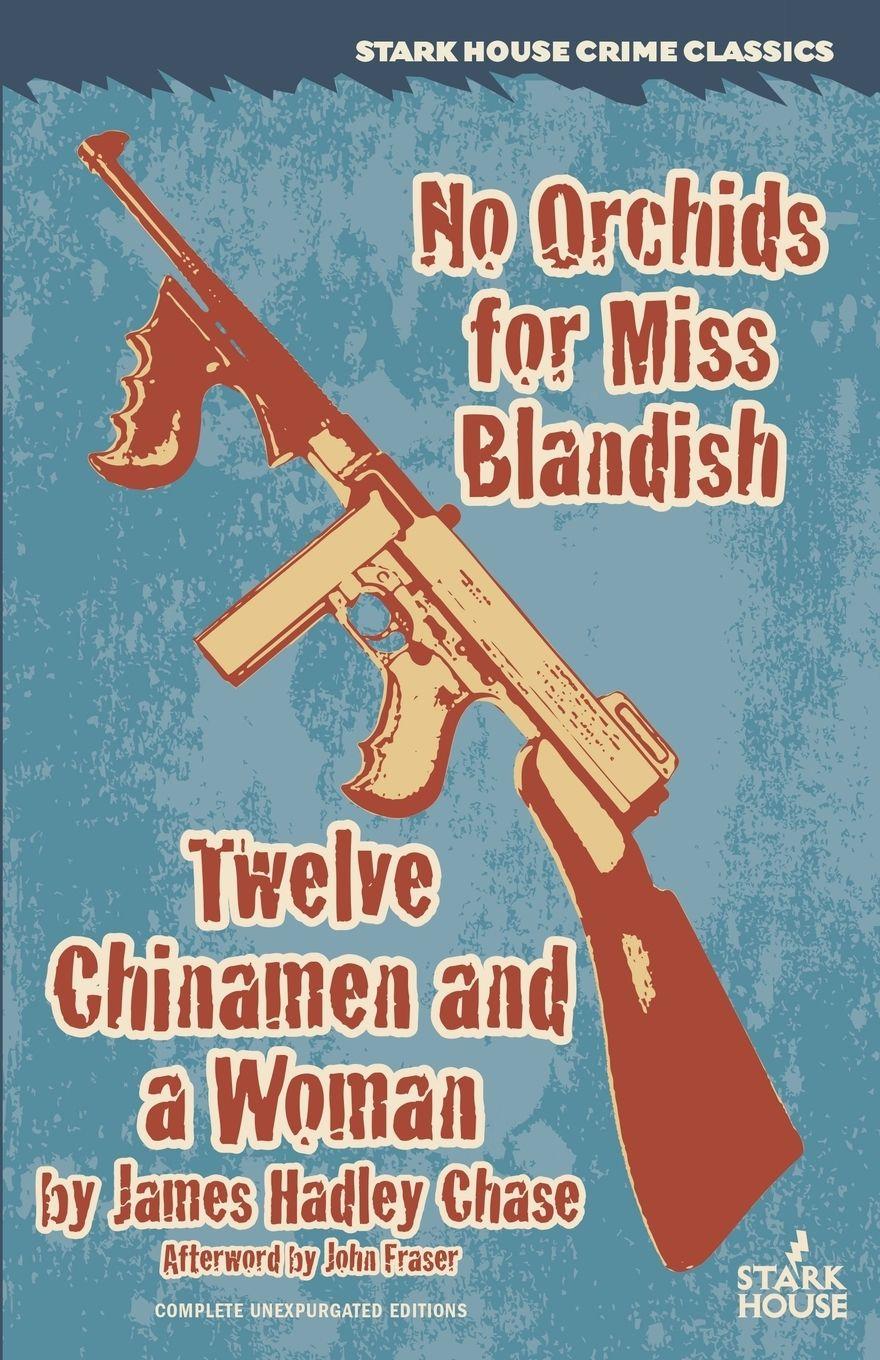 Vorderes Coverbild No Orchids for Miss Blandish / Twelve Chinamen and a Woman