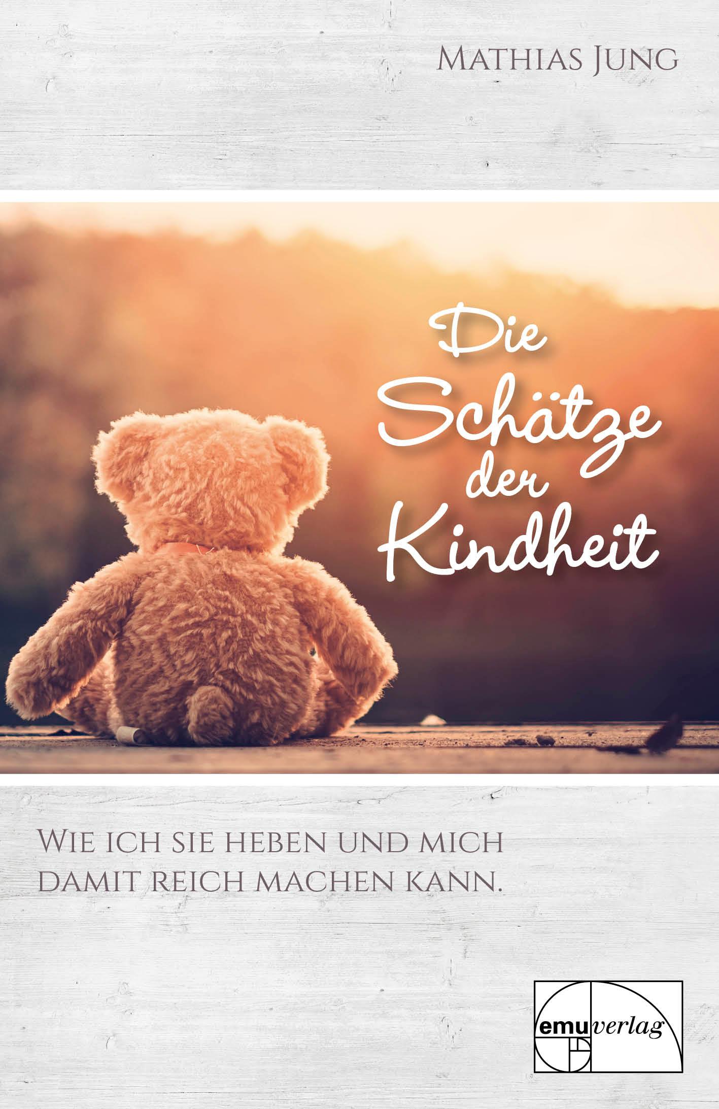 Vorderes Coverbild Die Schätze der Kindheit