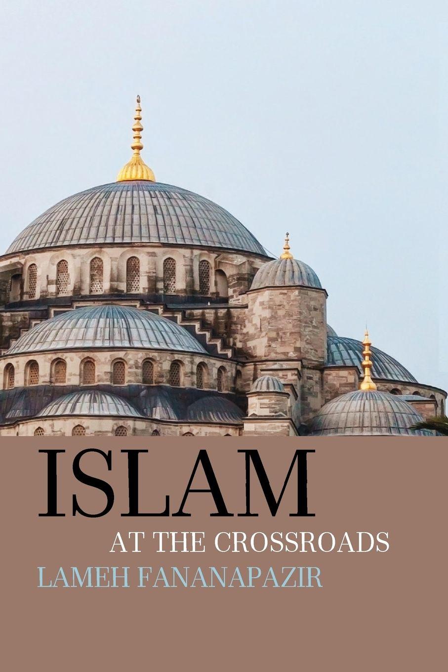 Vorderes Coverbild Islam at the Crossroads