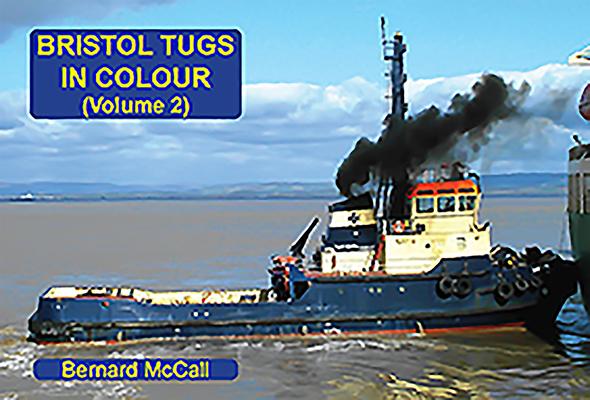 Vorderes Coverbild Bristol Tugs in Colour