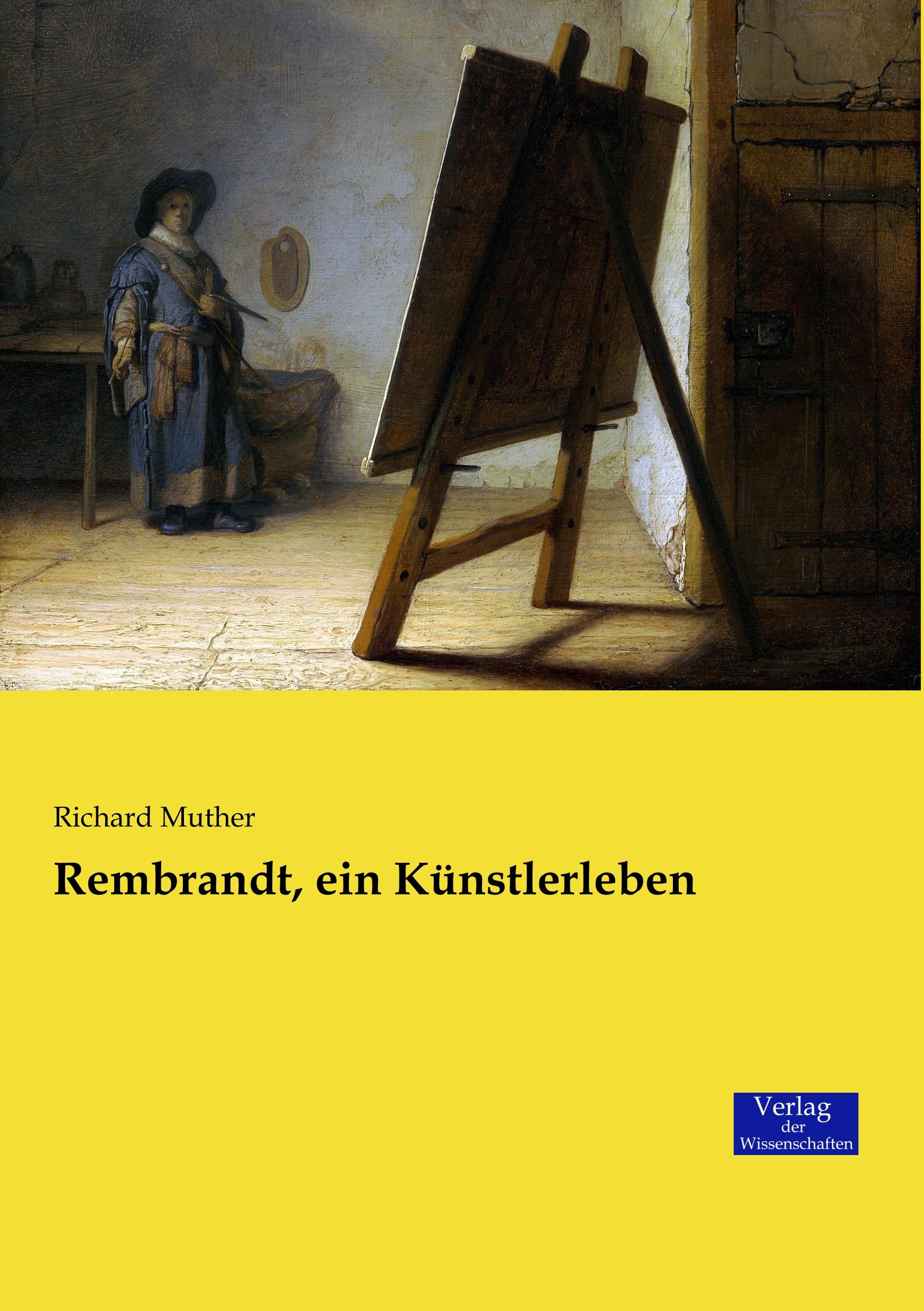 Vorderes Coverbild Rembrandt, ein Künstlerleben