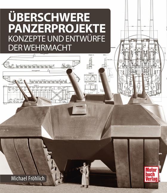Vorderes Coverbild Überschwere Panzerprojekte