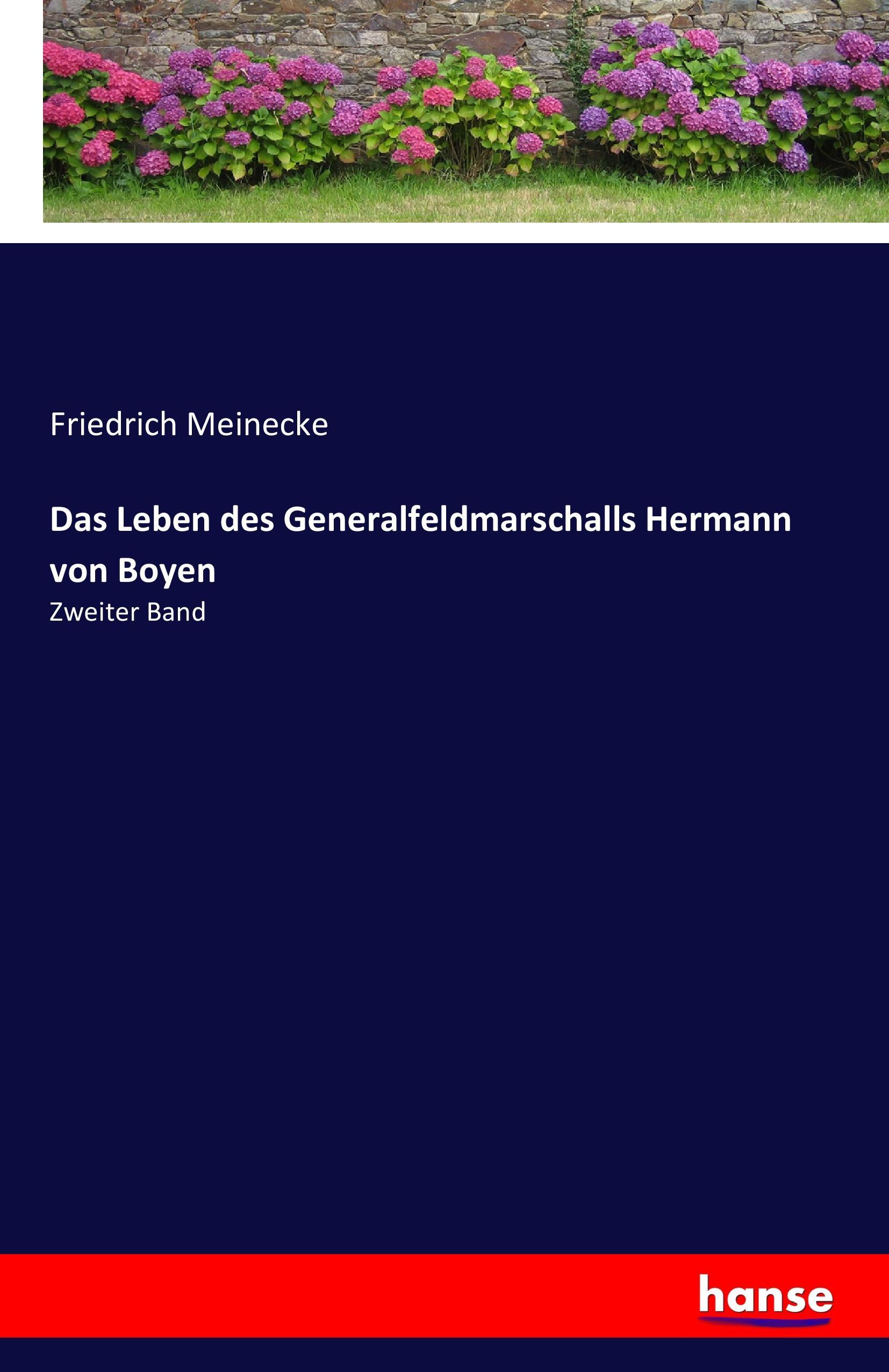 Vorderes Coverbild Das Leben des Generalfeldmarschalls Hermann von Boyen