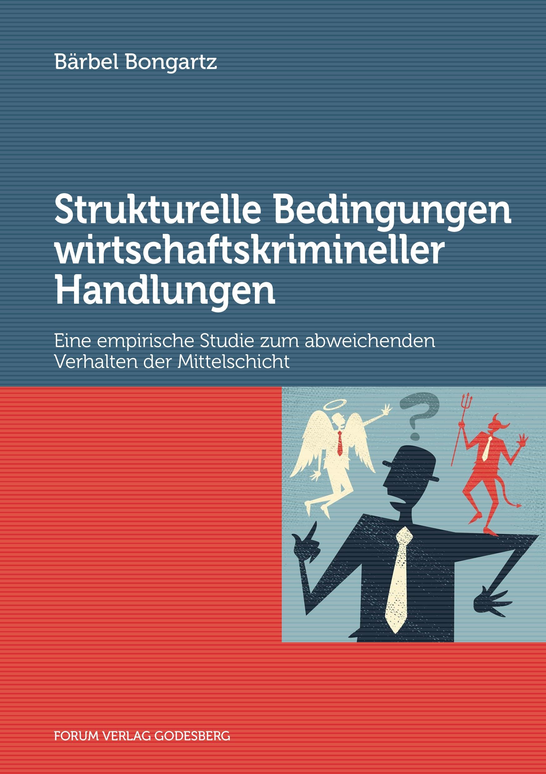 Vorderes Coverbild Strukturelle Bedingungen wirtschaftskrimineller Handlungen
