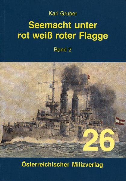 Vorderes Coverbild Seemacht unter rot-weiß-roter Flagge Band 2