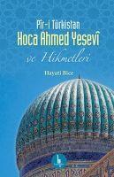 Vorderes Coverbild Pir-i Türkistan Hoca Ahmed Yesevi ve Hikmetleri