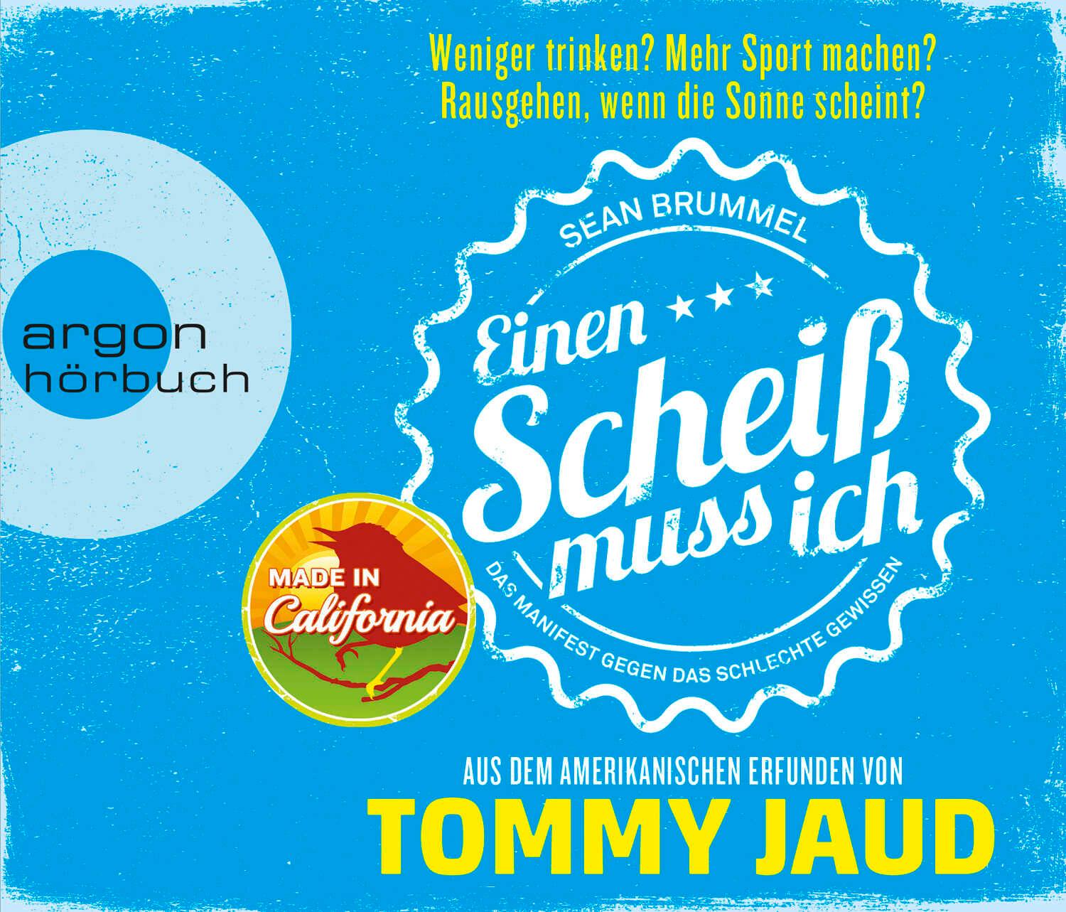Vorderes Coverbild Sean Brummel: Einen Scheiß muss ich