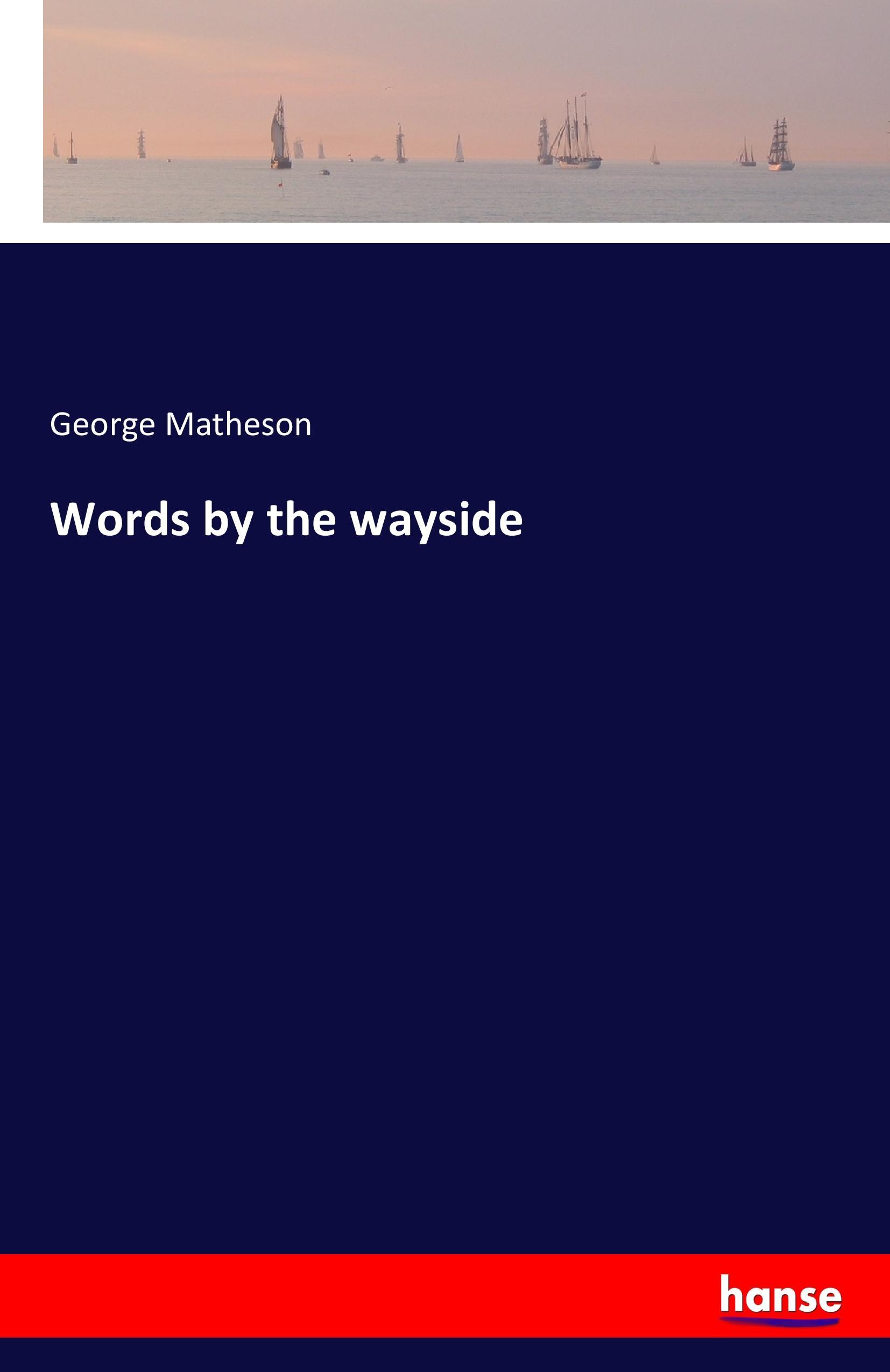 Vorderes Coverbild Words by the wayside