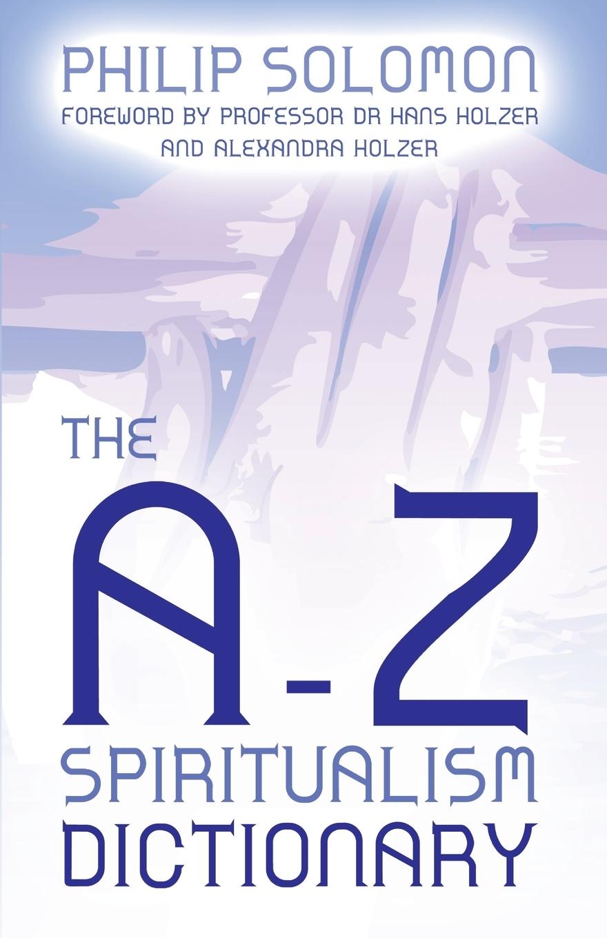 Vorderes Coverbild The A-Z Spiritualism Dictionary