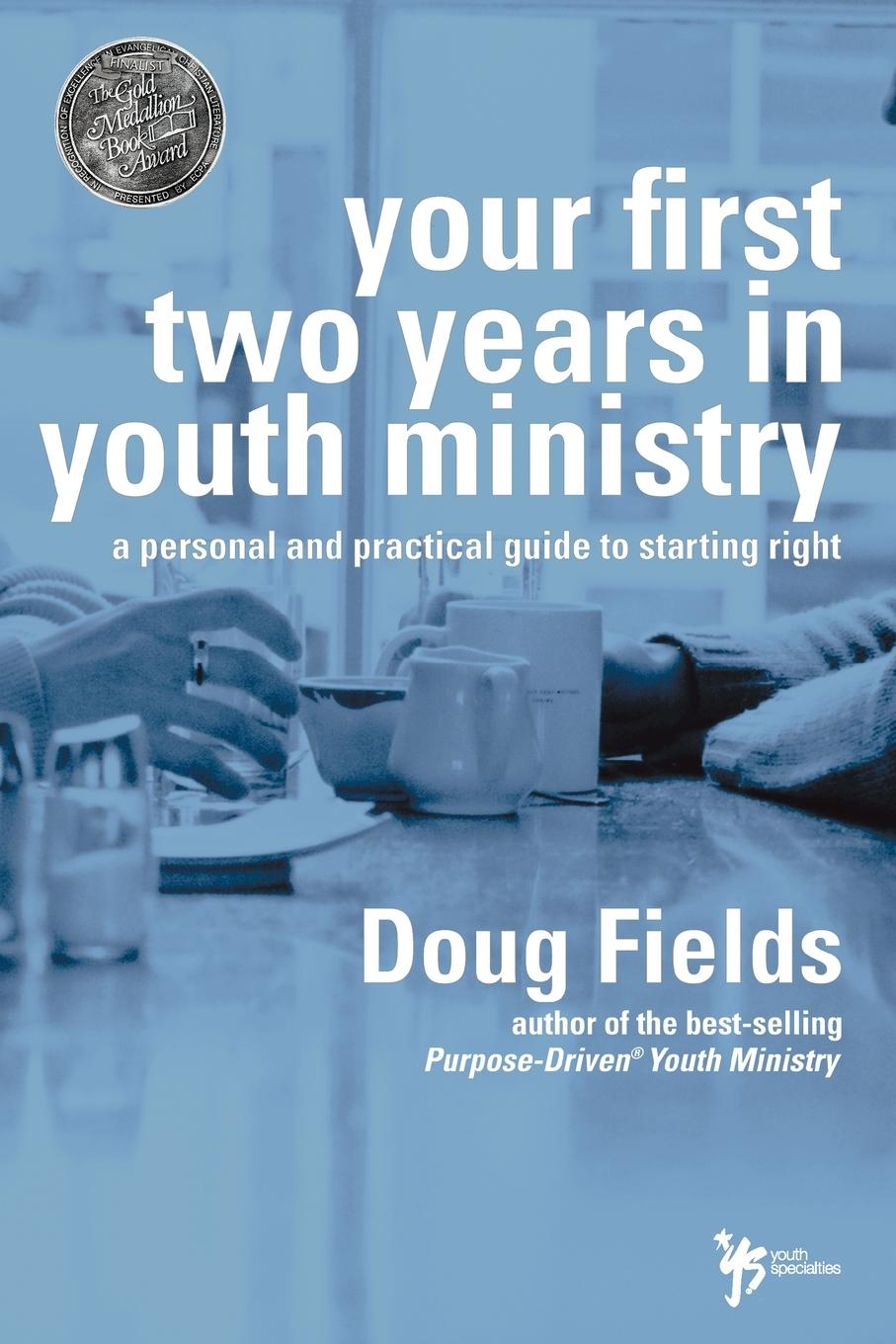 Vorderes Coverbild Your First Two Years in Youth Ministry | Softcover