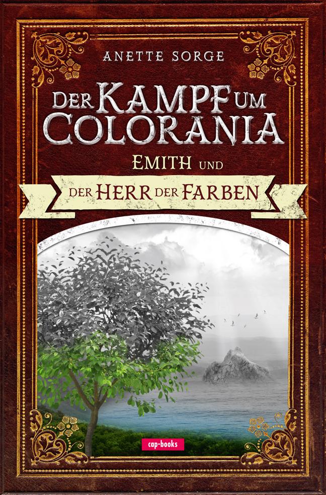 Vorderes Coverbild Emith und der Herr der Farben - Der Kampf um Colorania (Band 1)
