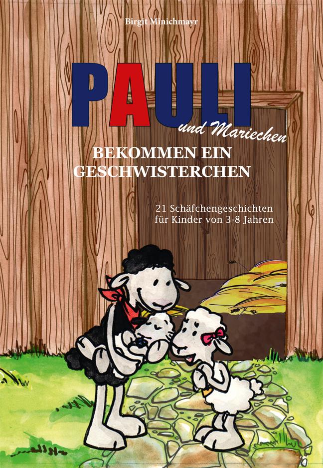 Vorderes Coverbild Pauli und Mariechen bekommen ein Geschwisterchen