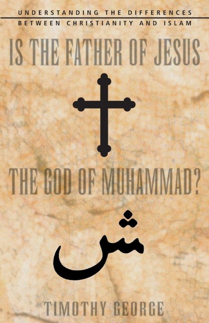 Anderes Coverbild The Is the Father of Jesus the God of Muhammad?