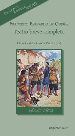 Vorderes Coverbild Francisco Bernardo de Quirós : teatro breve completo
