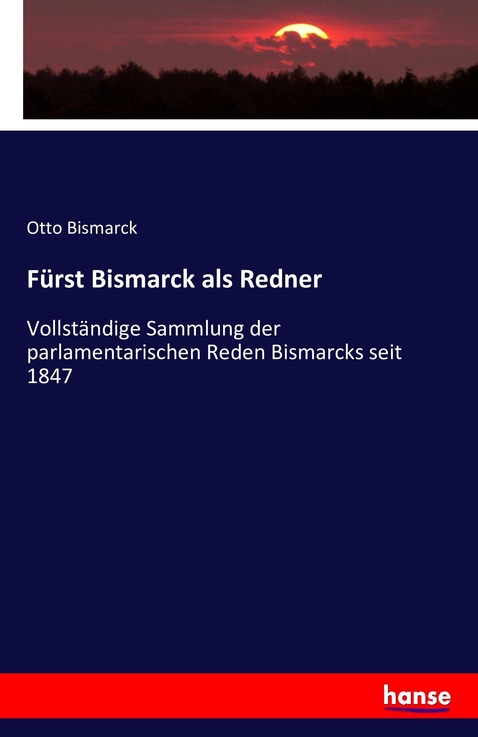 Vorderes Coverbild Fürst Bismarck als Redner