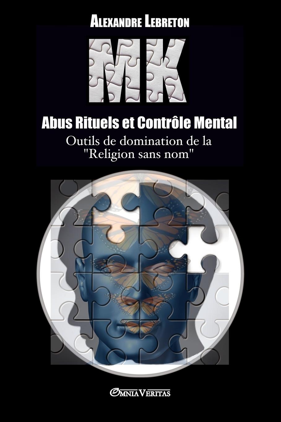 Vorderes Coverbild MK - Abus Rituels et Contrôle Mental