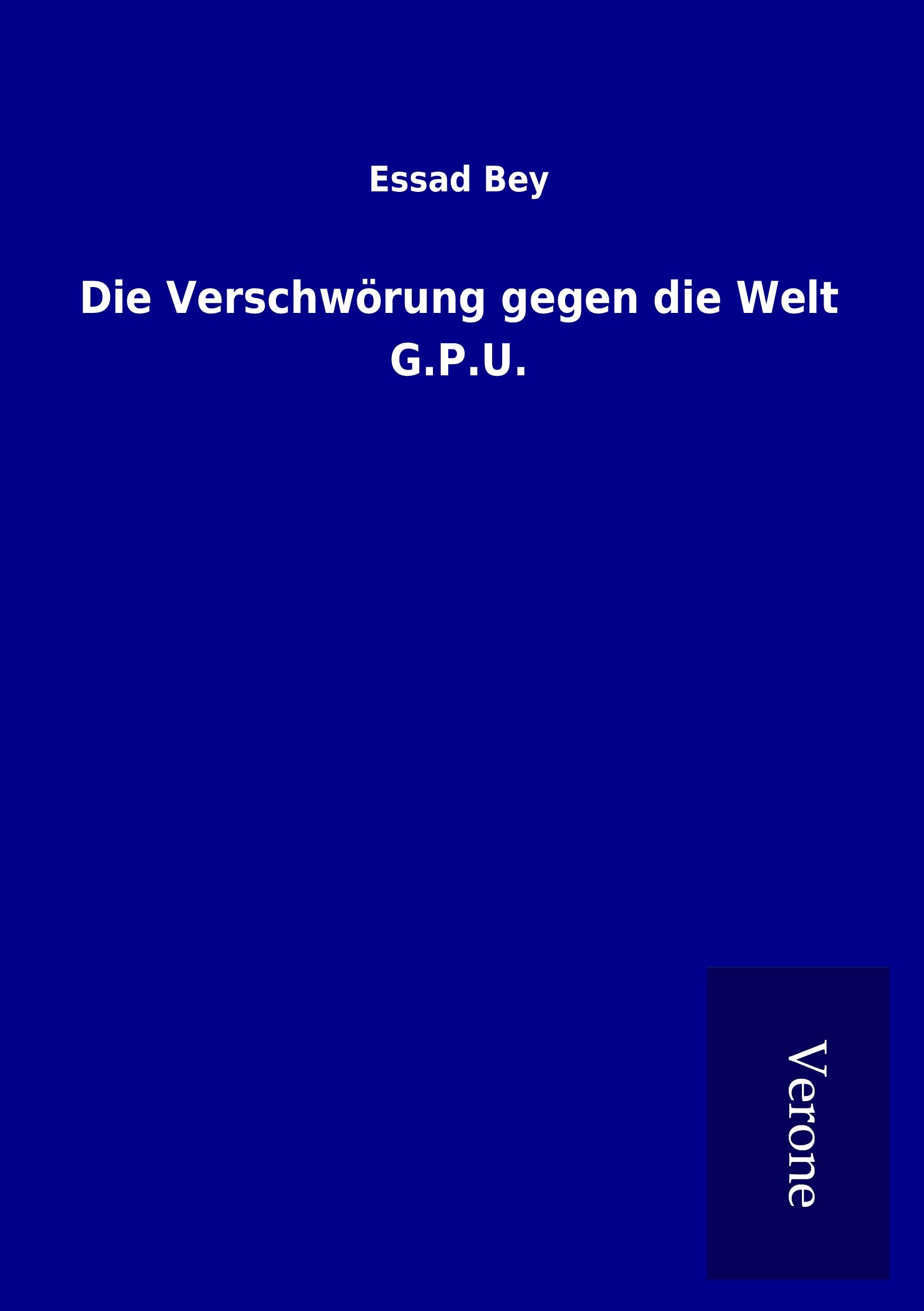 Vorderes Coverbild Die Verschwörung gegen die Welt G.P.U.
