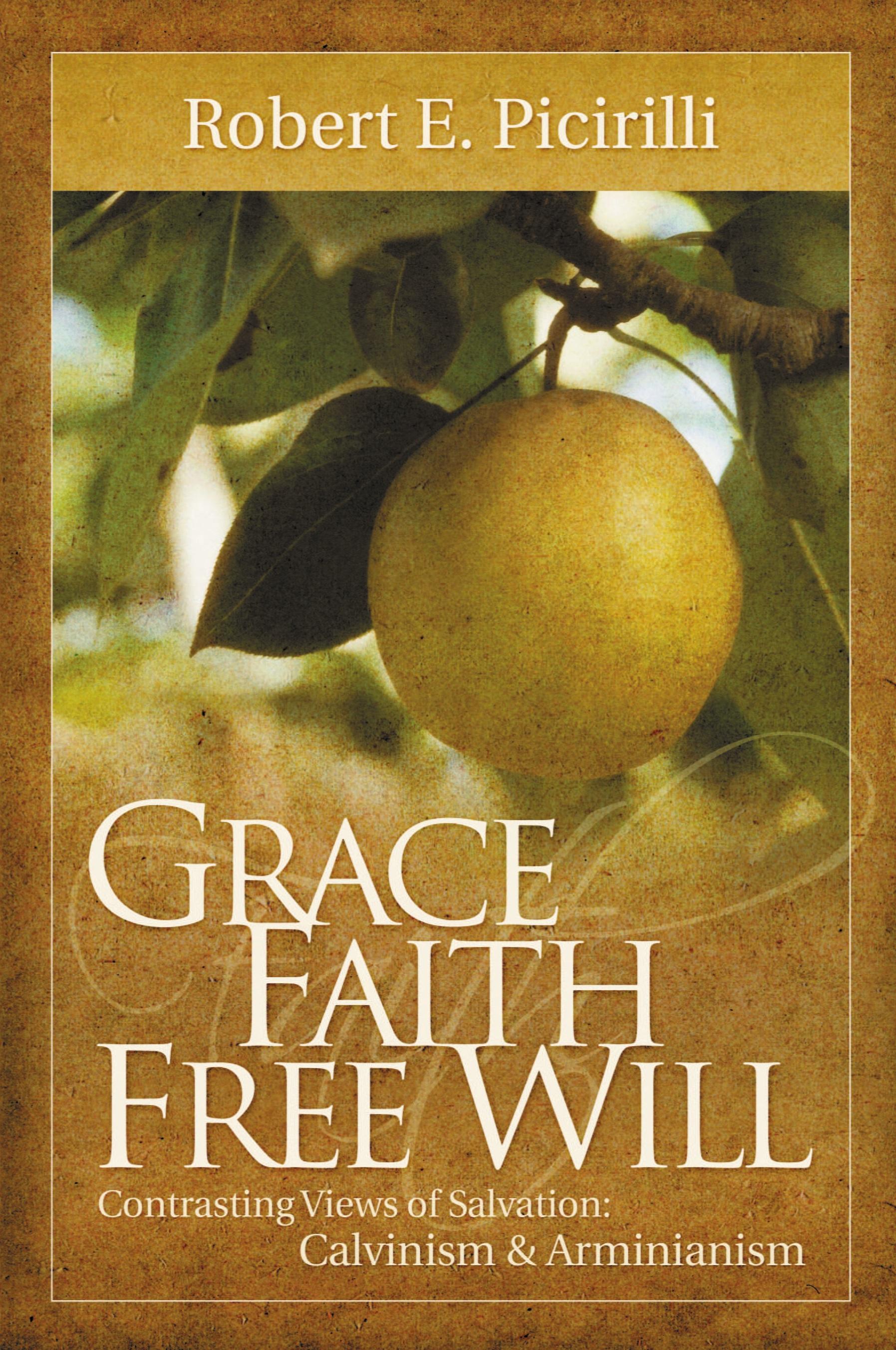 Vorderes Coverbild Grace, Faith, Free Will