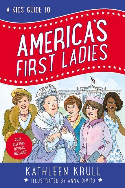 Vorderes Coverbild A Kids' Guide to America's First Ladies