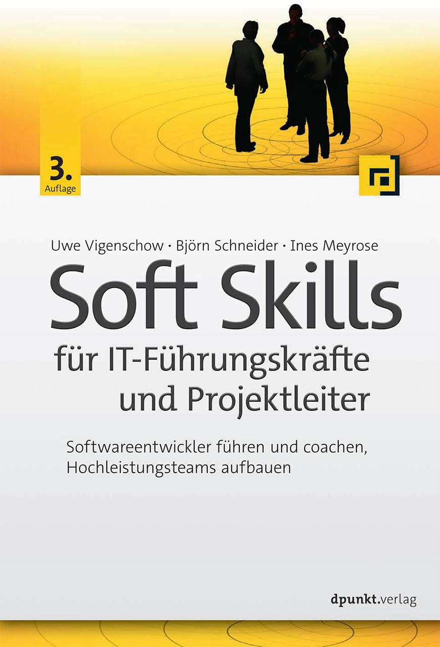 Vorderes Coverbild Soft Skills für IT-Führungskräfte und Projektleiter