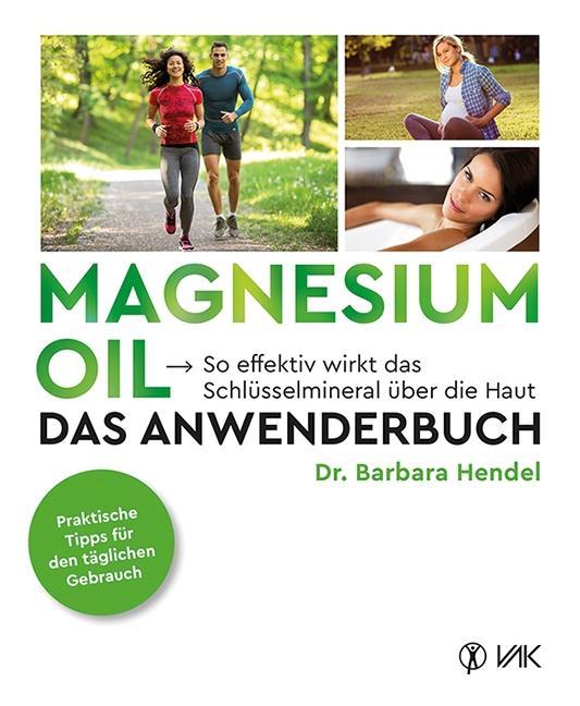 Vorderes Coverbild Magnesium Oil - Das Anwenderbuch