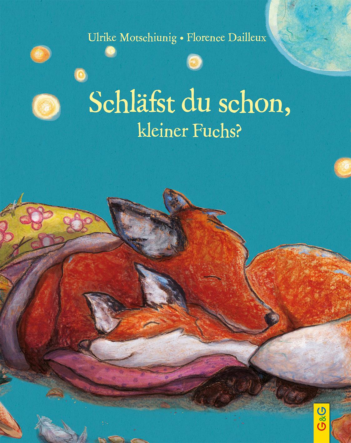 Vorderes Coverbild Träum was Schönes, kleiner Fuchs!
