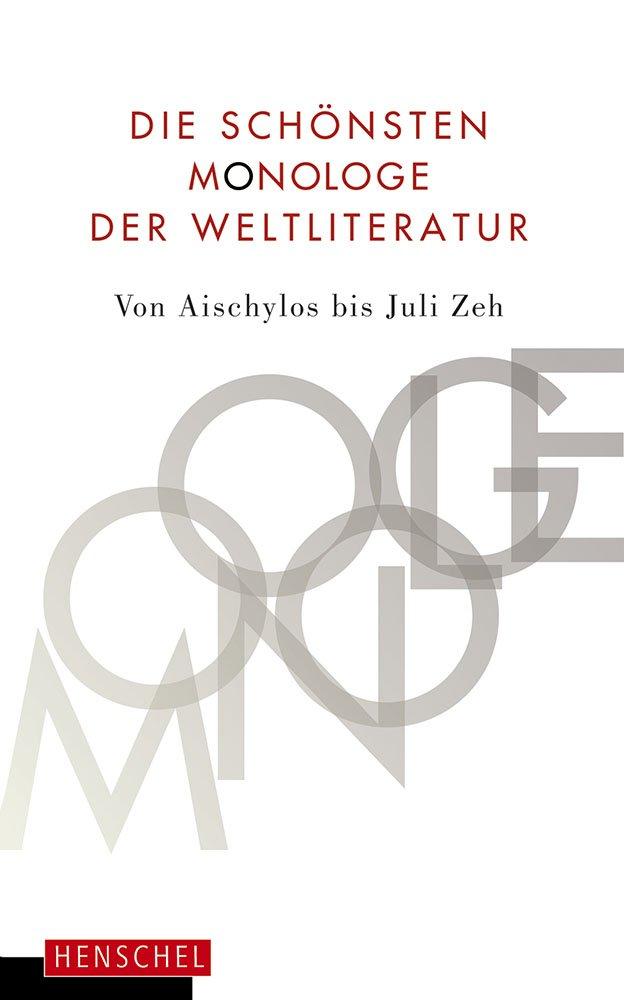 Vorderes Coverbild Die schönsten Monologe der Weltliteratur