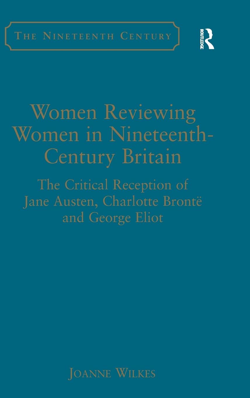 Vorderes Coverbild Women Reviewing Women in Nineteenth-Century Britain