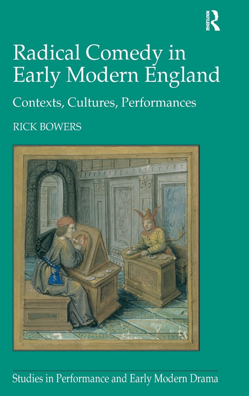 Vorderes Coverbild Radical Comedy in Early Modern England