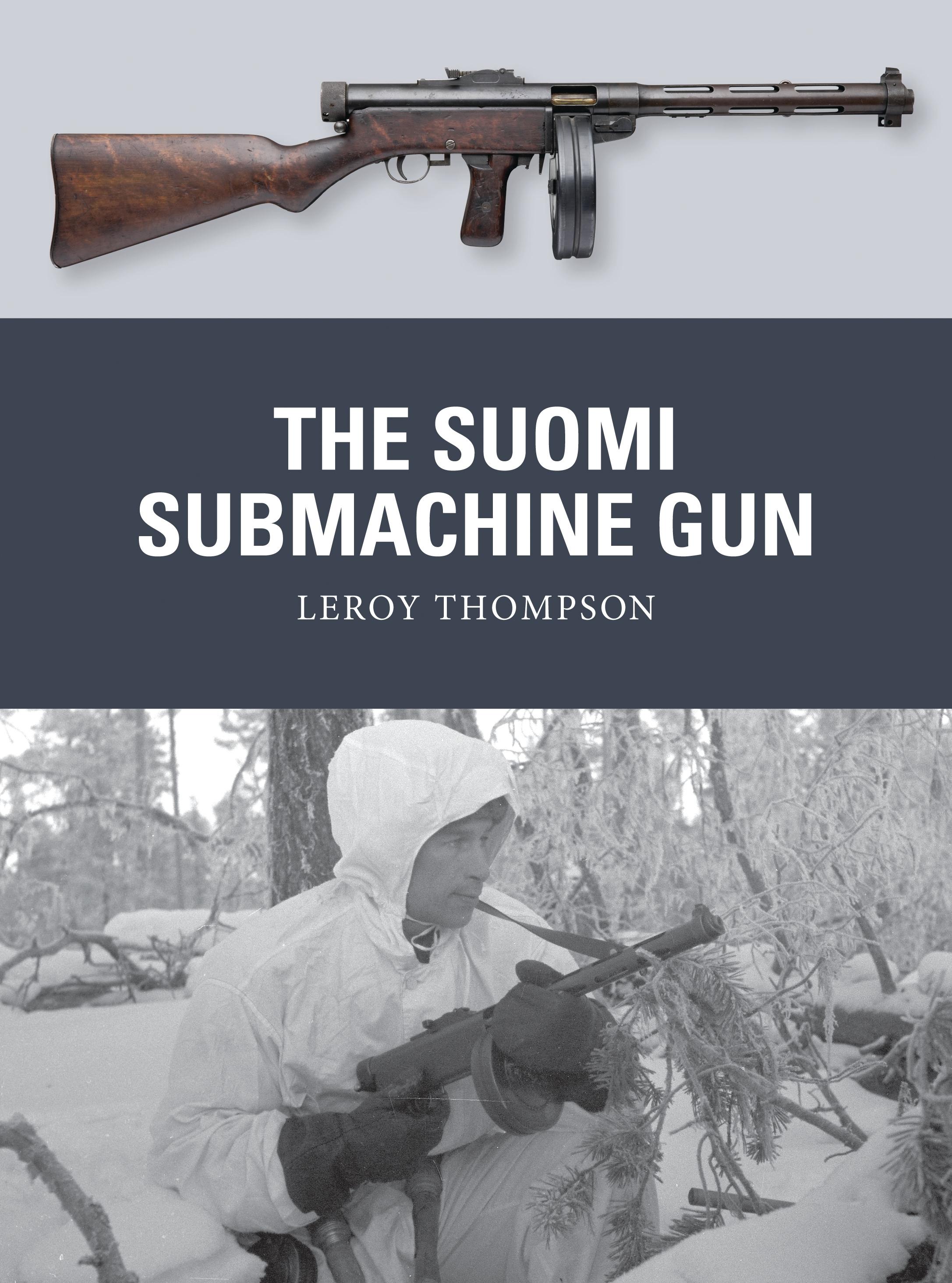 Vorderes Coverbild The Suomi Submachine Gun