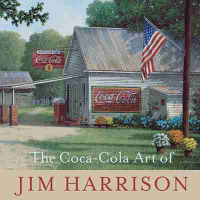 Vorderes Coverbild The Coca-Cola Art of Jim Harrison