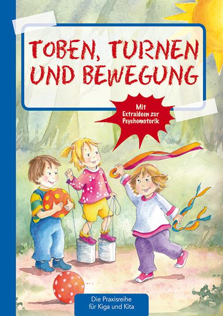Vorderes Coverbild Toben, Turnen & Bewegung