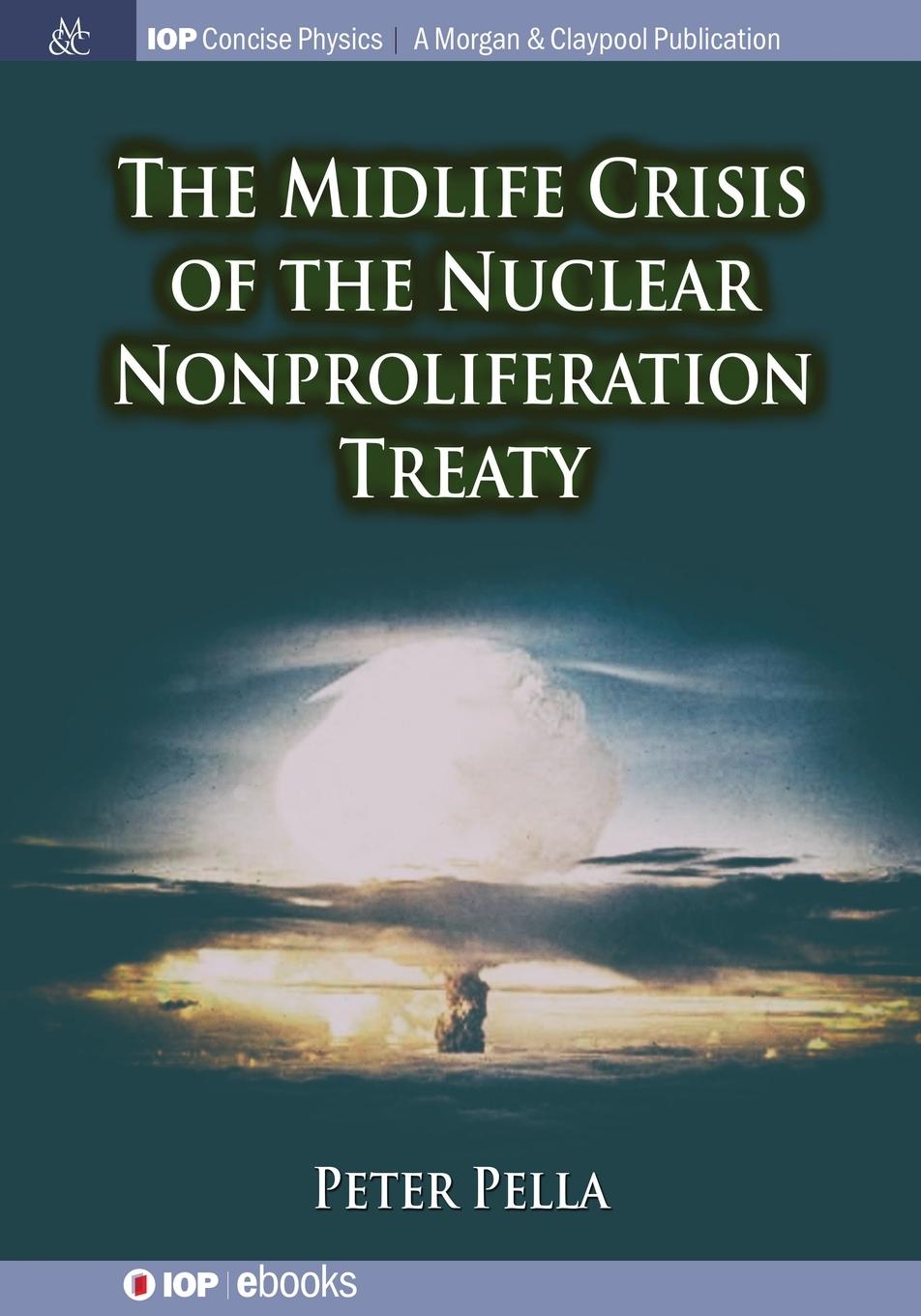 Vorderes Coverbild The Midlife Crisis of the Nuclear Nonproliferation Treaty