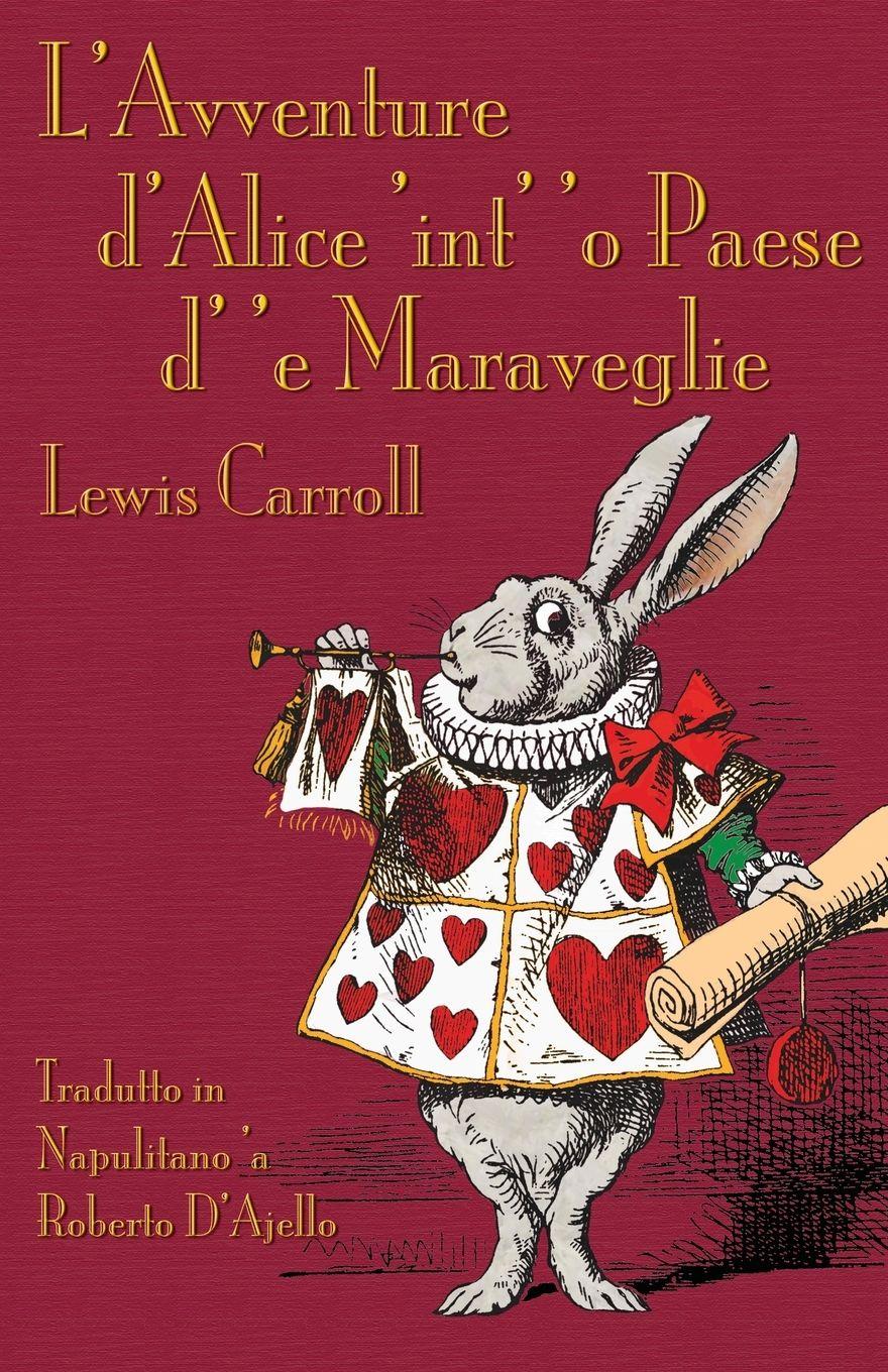 Vorderes Coverbild L'Avventure d'Alìce 'int' 'o Paese d' 'e Maraveglie