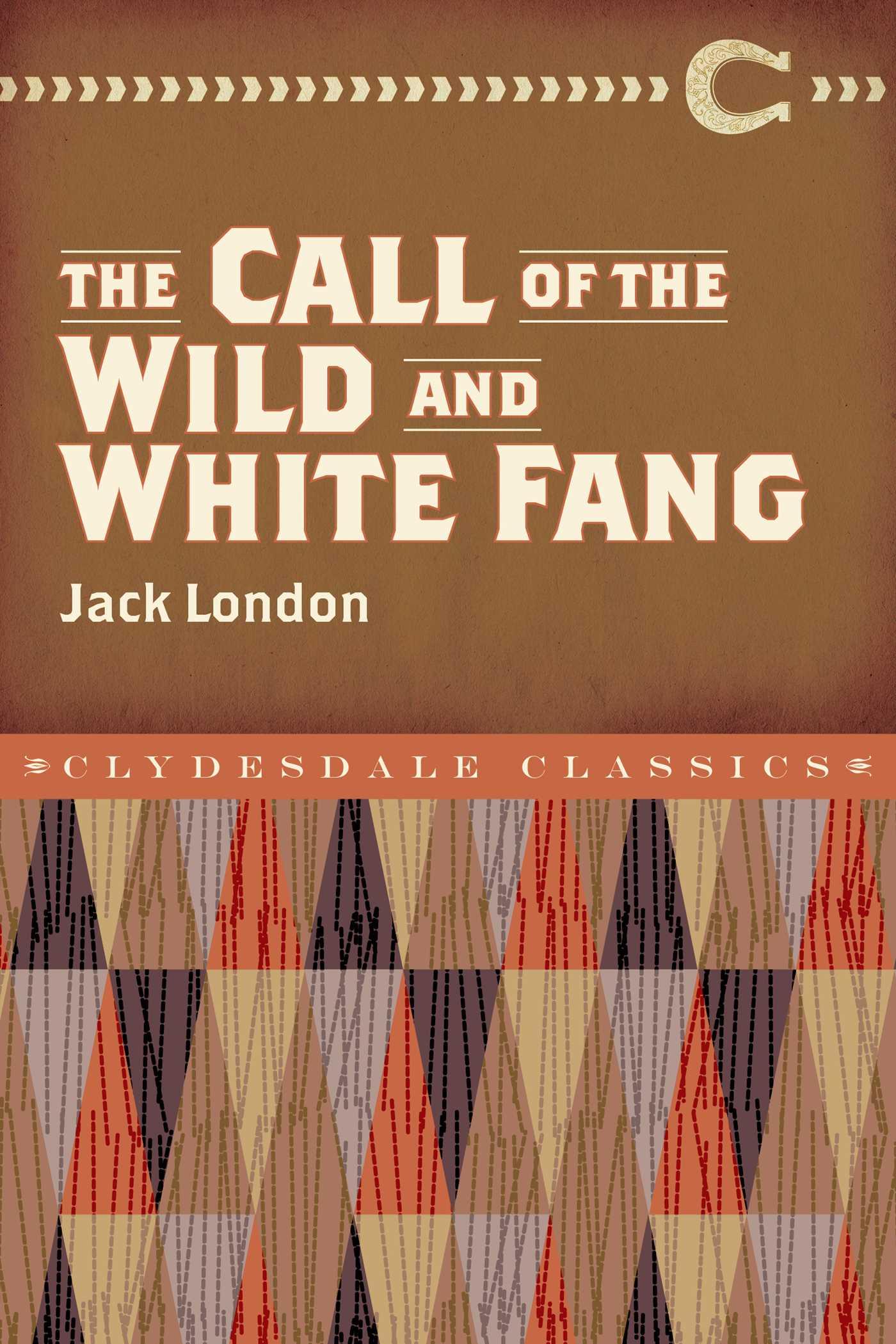 Vorderes Coverbild The Call of the Wild and White Fang
