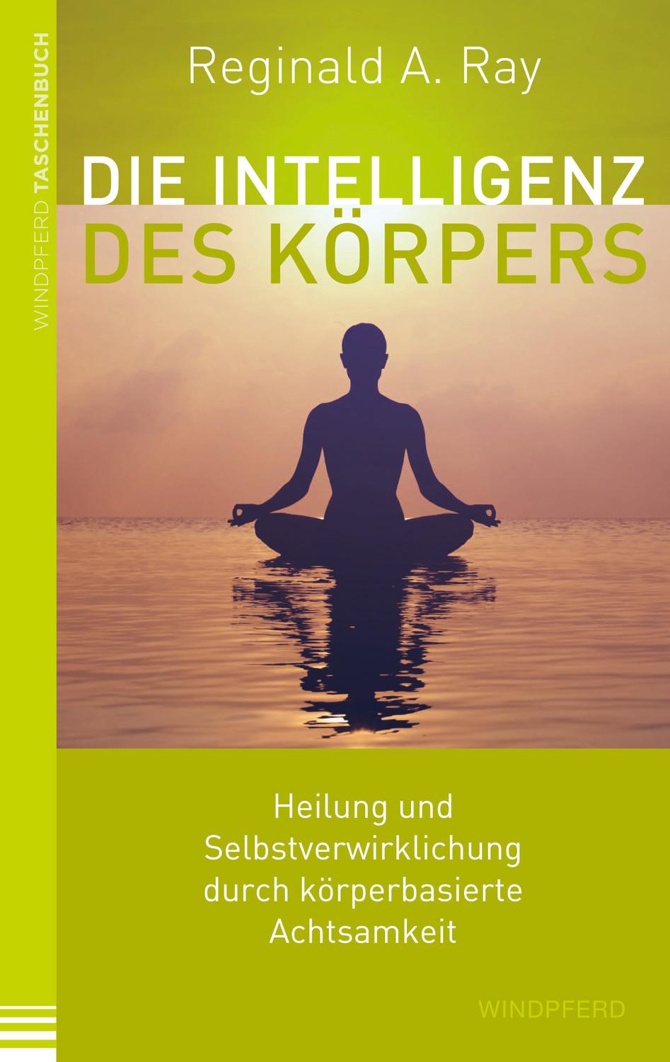 Vorderes Coverbild Die Intelligenz des Körpers