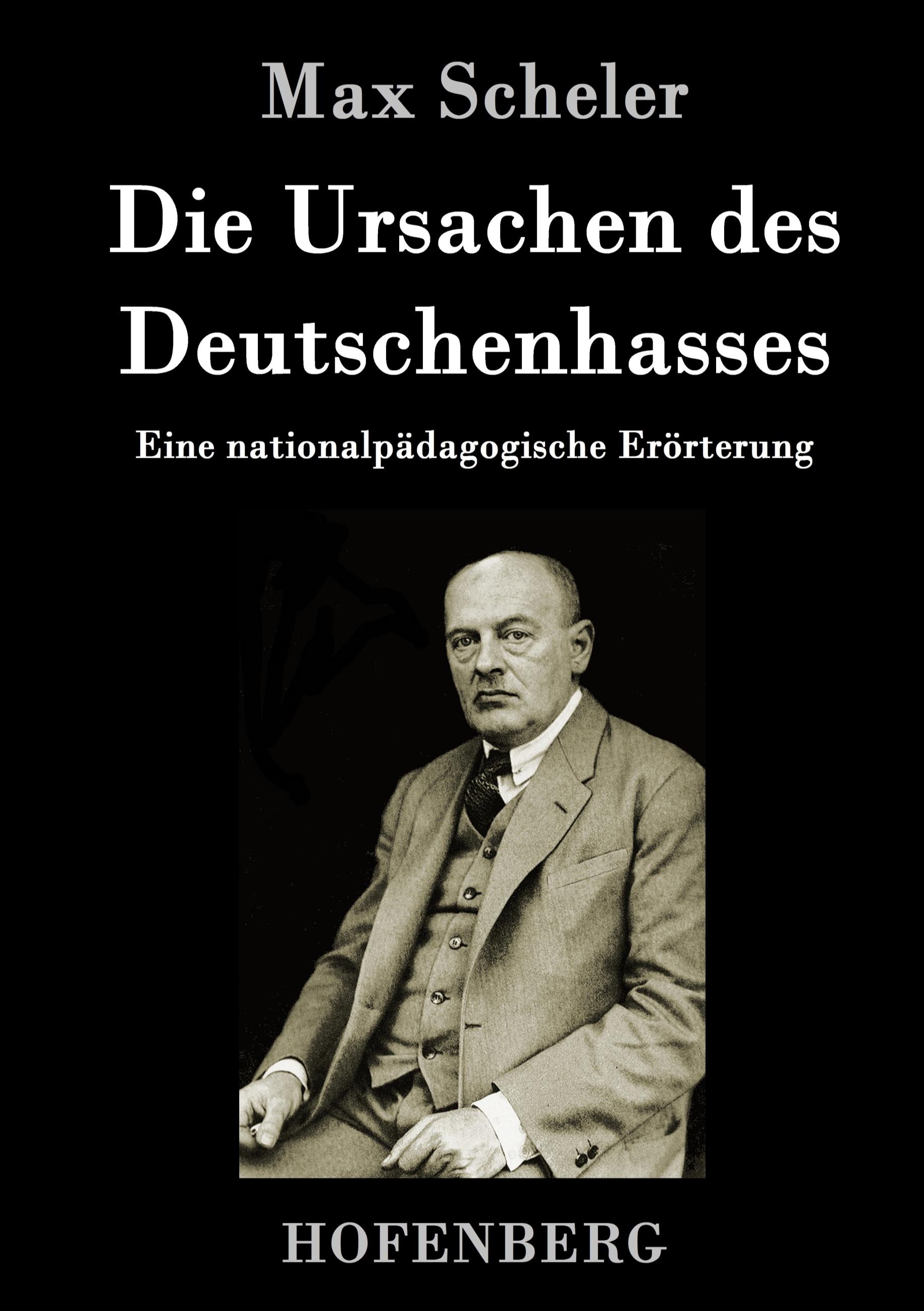 Vorderes Coverbild Die Ursachen des Deutschenhasses