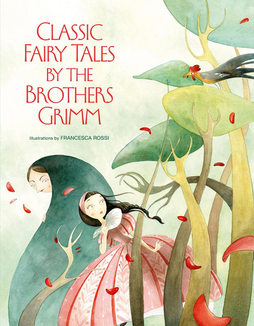 Vorderes Coverbild Classic Fairy Tales by the Brothers Grimm