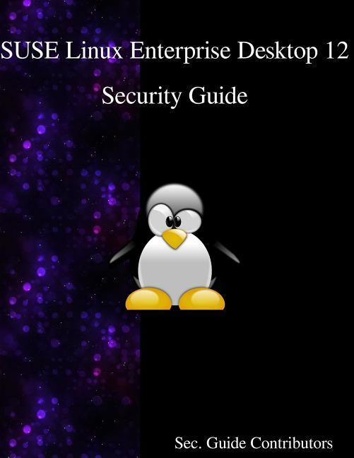 Vorderes Coverbild SUSE Linux Enterprise Desktop 12 - Security Guide