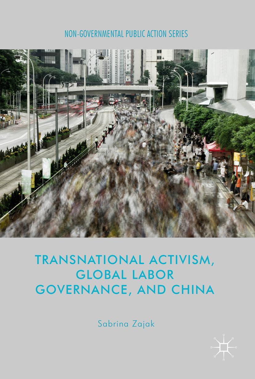 Vorderes Coverbild Transnational Activism, Global Labor Governance, and China