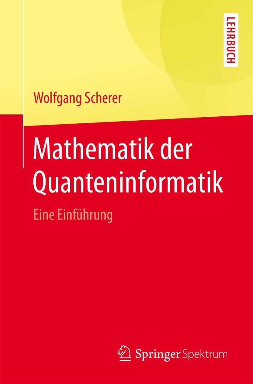 Vorderes Coverbild Mathematik der Quanteninformatik