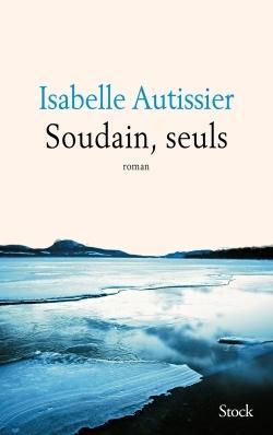 Vorderes Coverbild Soudains, seuls