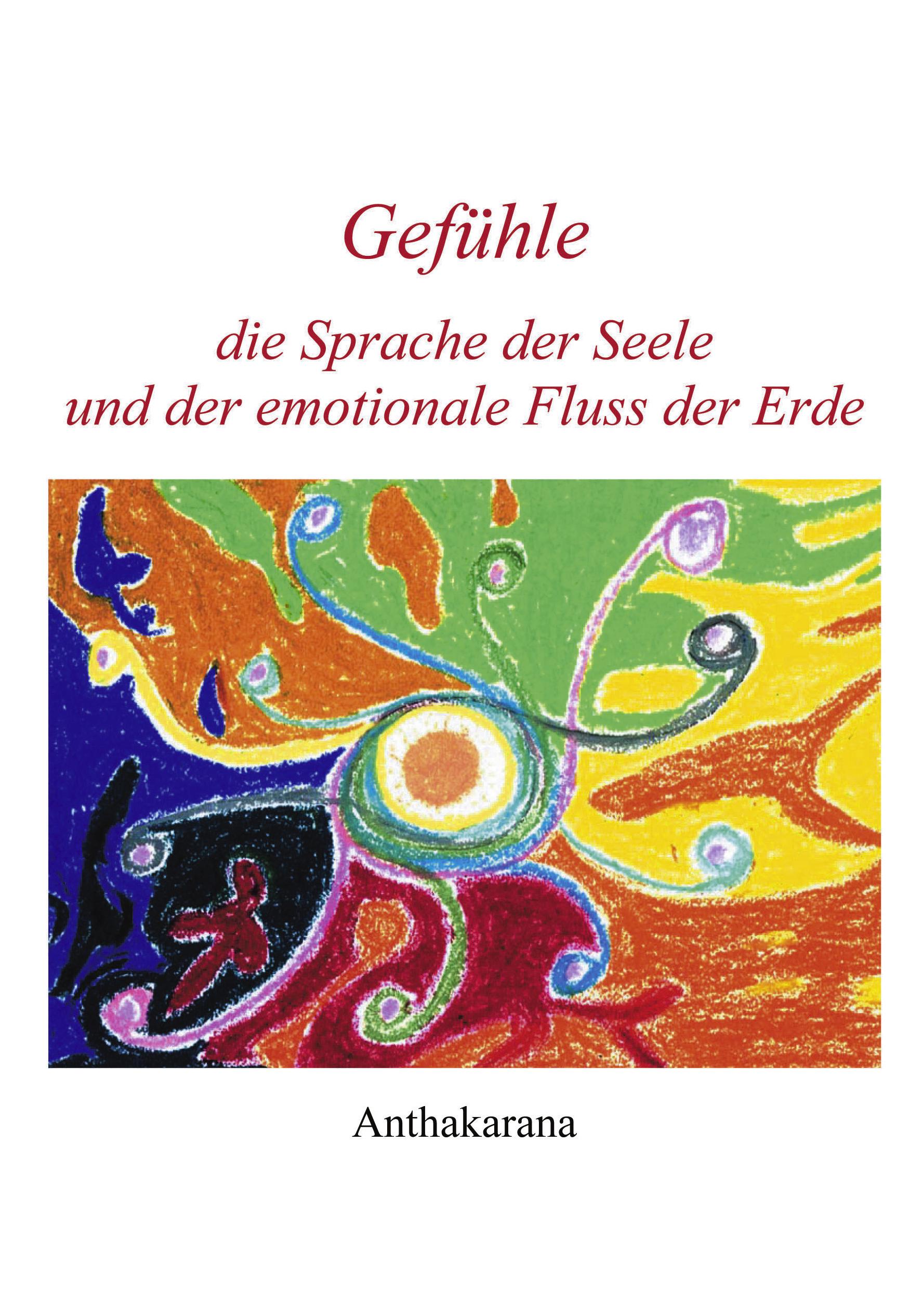 Vorderes Coverbild Gefühle die Sprache der Seele und der ...