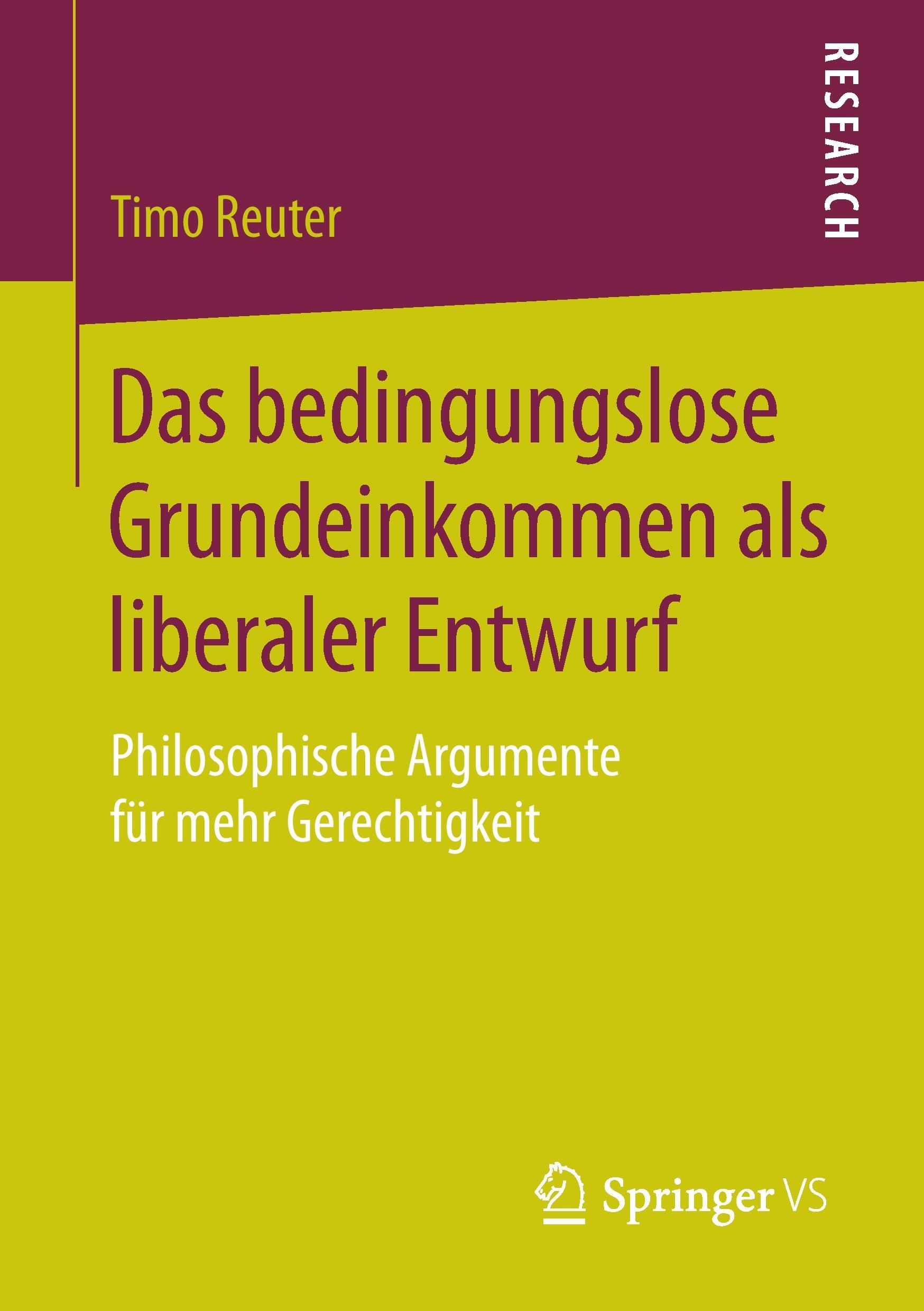 Vorderes Coverbild Das bedingungslose Grundeinkommen als liberaler Entwurf