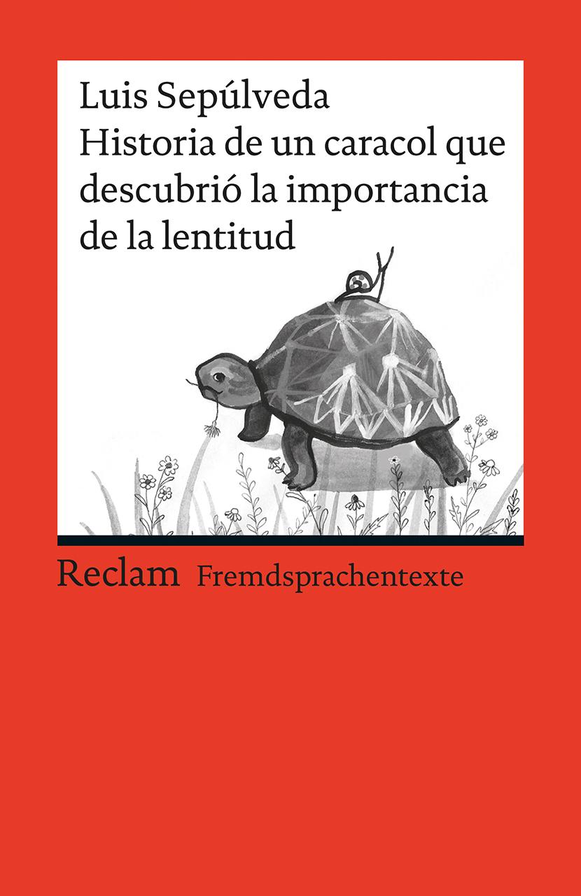 Vorderes Coverbild Historia de un caracol que descubrió la importancia de la lentitud